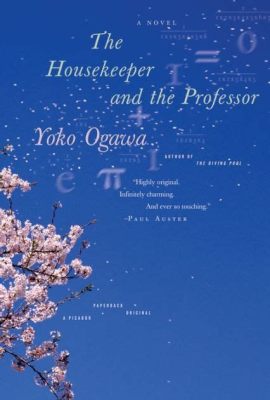  The Housekeeper and the Professor Uma História de Amor Incondicional e o Enigma da Memória Perdida