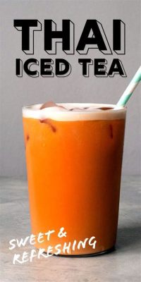 Is Thai Iced Tea Gluten Free? Exploring the Layers of a Refreshing Beverage