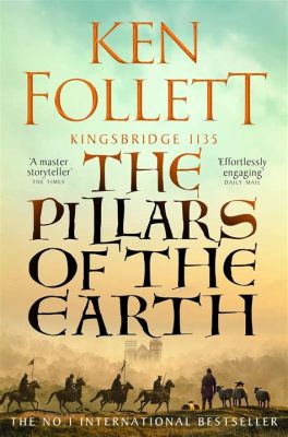  The Pillars of the Earth: A Monumental Journey Through Time and Faith